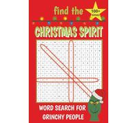 Find the CHRISTMAS SPIRIT: Funny WordSearch with 1 word - CHRISTMASSPIRIT | Gift to your favorite GRINCH | The Most Pointless Word Search You’ll Ever Love