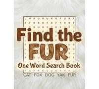 Find the FUR: One Word Search Book
