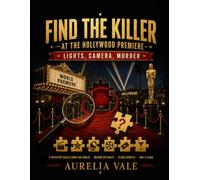 Find the killer at the Hollywood Premiere: Lights, Camera, Murder | Medium Difficulty | A Detective Puzzle Book for Adults | 23,000 Suspects, Only 6 Clues