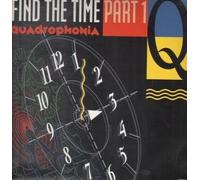 FIND THE TIME 12" SINGLE UK ARS 1991 4 TRACK PART 1 SECOND WAVE B/W PART 1 VECTOR,PART 1 12" MIX AND QUADROPHONIA ORIGINAL REMIX (6576265) PIC SLEEVE