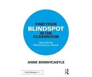 Find Your Blindspot In The Classroom