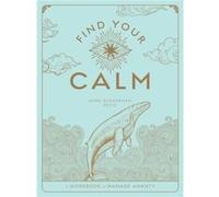 Find Your Calm by Zuckerman & Jaime & Psy.D. Zuckerman Jaime Psy.D. (Auteur)