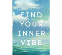 Find Your Inner Vibe: A Minimalist 90-Day Guided Gratitude Journal for Teen Girls & High School Students to Track Self-Care, Affirmations, Positive ... Anxiety, Mental Health & Confidence Building