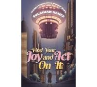 Find Your Joy and Act On It