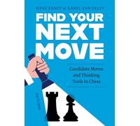 Find Your Next Move: Candidate Moves and Thinking Tools in Chess