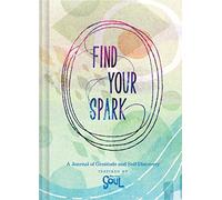 Find Your Spark: A Journal of Gratitude and Self-Discovery Inspired by Disney and Pixar's Soul (Gratitude and Positive Thinking Journal, Gift for Pixar Fan)