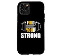 Find Your Strong in You Strength Gym Work Motivational Quote Coque pour iPhone 11 Pro