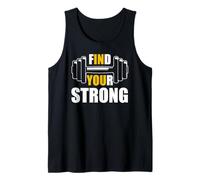 Find Your Strong in You Strength Gym Work Motivational Quote Débardeur