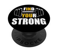 Find Your Strong in You Strength Gym Work Motivational Quote PopSockets PopGrip Adhésif