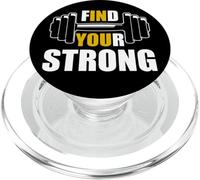 Find Your Strong in You Strength Gym Work Motivational Quote PopSockets PopGrip pour MagSafe