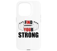 Find Your Strong in You Strength Motivational Gym Workout Coque pour iPhone 15 Pro