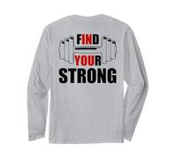 Find Your Strong in You Strength Motivational Gym Workout Manche Longue