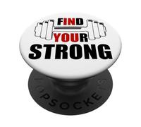 Find Your Strong in You Strength Motivational Gym Workout PopSockets PopGrip Adhésif