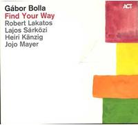 Bolla, Gabor - Find Your Way [Import]