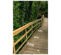Find Your Why: Journal