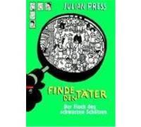 Finde den Täter - Der Fluch des schwarzen Schützen Press, Julian (Auteur)