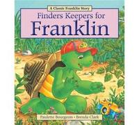 Paulette Bourgeois – Finders Keepers for Franklin