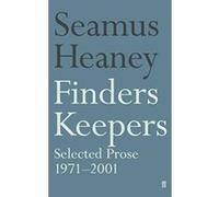 Finders Keepers Heaney, Seamus (Auteur)
