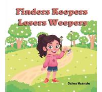 Finders Keepers Losers Weepers