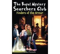 Finders Of The Armor (The Royal Mystery Searchers Club)