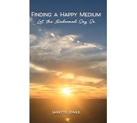 Finding a Happy Medium