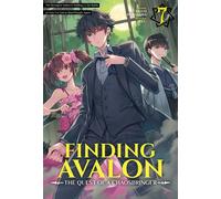 Finding Avalon: The Quest of a Chaosbringer Volume 7 - Akito Narusawa - J-Novel Club - ebook (ePub) - Livre