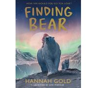 Finding Bear - Hannah Gold - Harper Collins Libri - broché - Roman
