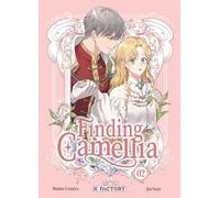 Finding Camellia - Tome 2