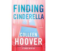 Finding Cinderella: An unforgettable romance about a chance encounter from the author of global sensation VERITY