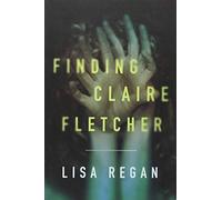 Finding Claire Fletcher