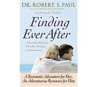 Finding Ever After Donna K. Wallace, Robert S. Paul (Auteur)