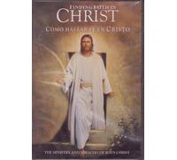 Finding Faith in Christ (Como Hallar Fe en Christo)