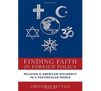 Finding Faith In Foreign Policy C