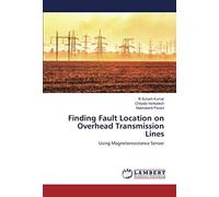 Finding Fault Location On Overhead Transmission Lines