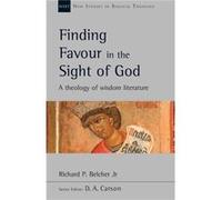Finding Favour in the Sight of God by Richard P. Belcher Inconnu (Auteur)