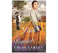 Finding Forgiveness In The West: A Christian Historical Romance Book