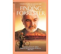Finding Forrester: A Novel