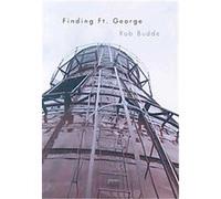 Finding Ft. George Rob Budde (Auteur)