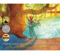 Finding God in All I See, Finding God in You and Me