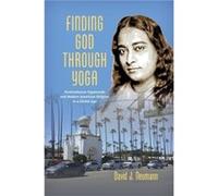 Finding God through Yoga by David J. Neumann David J. Neumann (Auteur)