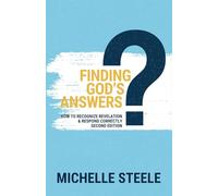 Finding God's Answers: Recognize Revelation and Respond to It Correctly