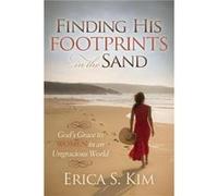 Finding His Footprints in the Sand by Erica S Kim Erica S Kim (Auteur)