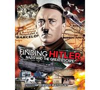 Finding Hitler: Nazis and The Escape
