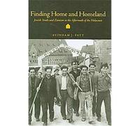 Finding Home and Homeland Avinoam Patt (Auteur)