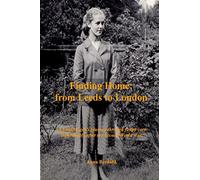 Finding Home: from Leeds to London