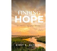 Finding Hope: 25 Lifelines for Life's Storms