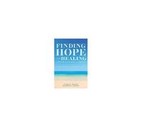Finding Hope And Healing After Losing A Child