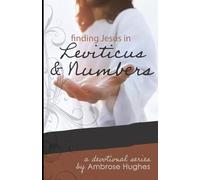 Finding Jesus in Leviticus and Numbers