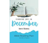 Finding Joy in December - Advent Edition: Joyfully HIS Bible Reading Plan