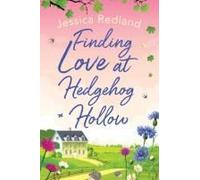 Finding Love At Hedgehog Hollow